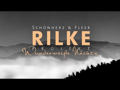 RILKE PROJEKT - Schönherz & Fleer feat. Nicholas Müller - "So singt die Welt" (Official Video)