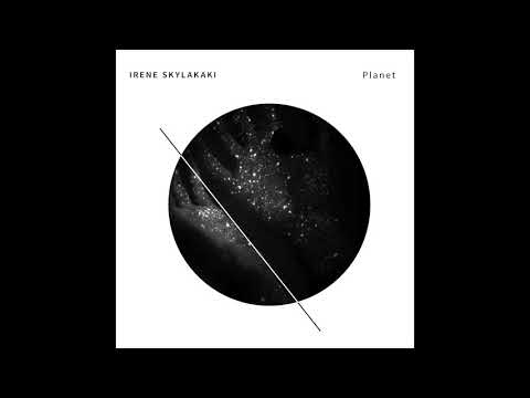 Irene Skylakaki - Planet (Official Audio)