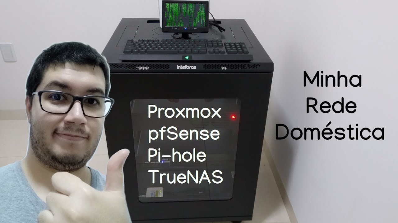 Minha REDE DOMÉSTICA com PROXMOX, pfSense, Pi-hole e TrueNAS