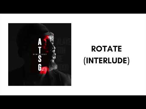 Video thumbnail for Rotate (Interlude)
