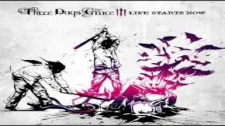 Three Days Grace - Life Starts Now