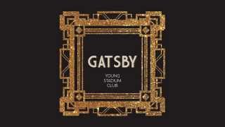 Young Stadium Club - Gatsby (Official Audio)