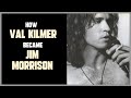 How Val Kilmer Became Jim Morrison THE DOORS 1991