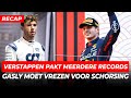 Verstappen pakt meerdere records, Gasly moet vrezen voor schorsing | GPFans Recap
