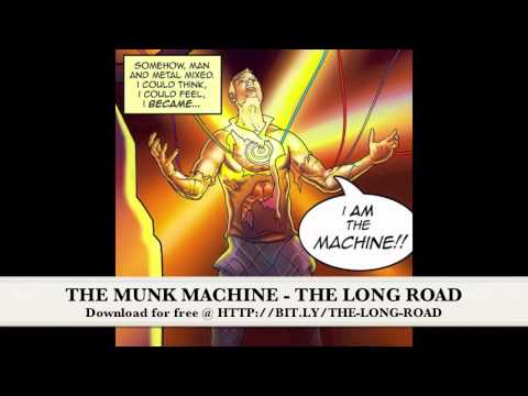 The Munk Machine - The Long Road