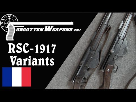 Two Variants of the French RSC 1917 Semiauto WW1 Rifle