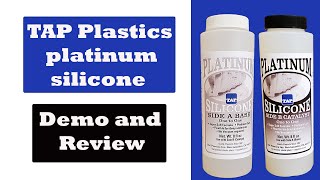 TAP plastics platinum silicone demo and review