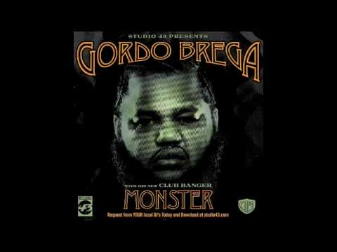 Gordo Brega - Monster