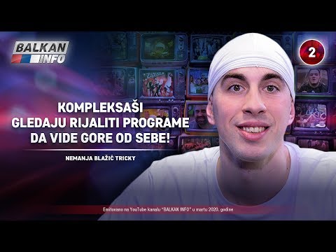 INTERVJU: Nemanja Blažić Tricky - Kompleksaši gledaju rijaliti da vide gore od sebe! (17.3.2020)