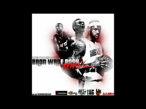 BRON WADE BOSH (REMIX) - Razor , Stacks Ruega, Chaos (Prod by Charlie Heat)