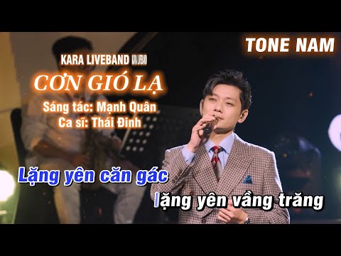 KARAOKE CƠN GIÓ LẠ (TONE NAM) - THÁI ĐINH (BEAT LIVE CHUẨN)