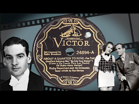 “About A Quarter To Nine” by Ruby Newman and his Orchestra 1935