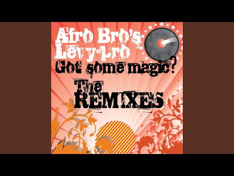 Got Some Magic (D-trec & Frats Remix)