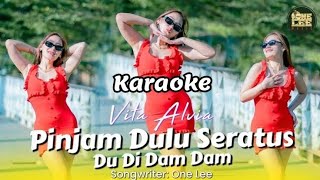 Download lagu VITA ALVIA PINJAM DULU SERATUS KARAOKE mp3 Download lagu VITA ALVIA PINJAM DULU SERATUS KARAOKE mp3