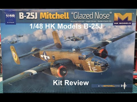 HK Models 1/48 B-25J Mitchell Kit review