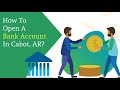 Checking Account Cabot AR