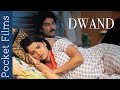 Hindi Drama Short Film Dwand A Husband Wife S Relationship Story