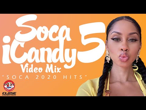 Soca iCandy 5 VIDEO Mix (Soca 2020 Hits) Mixed By DJ Close Connections