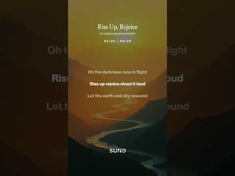 Rise Up, Rejoice