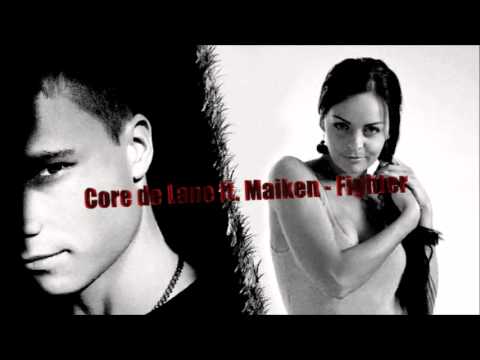 Core de Lane feat. Maiken - Fighter (Radio Edit)