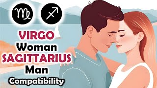Virgo Woman and Sagittarius Man Compatibility