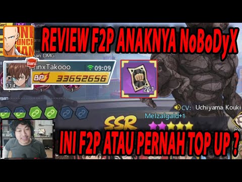 🔥🔥ASLI F2P INI BIKIN YVMC GELENG2 KEPALA [REVIEW F2P ANAKNYA NoBoDyX] - ONE PUNCH MAN The Strongest