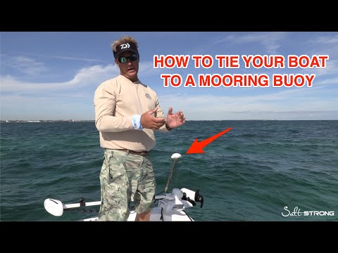 How To Tie Your Boat To A Mooring Buoy (Quick & Easy Way)