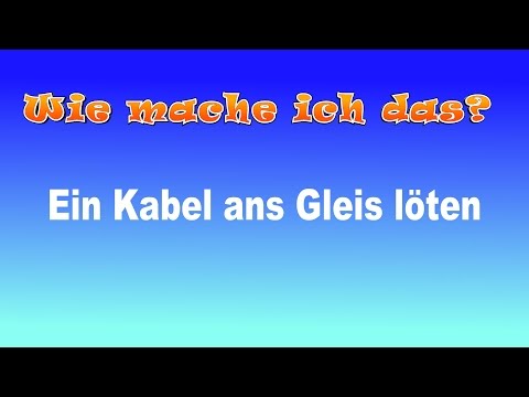 Wie mache ich das? Gleisanschluss in Spur Z löten