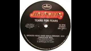 Tears For Fears -  Broken Head Over Heels (12&quot; Version Especial Broken Preacher Mix)