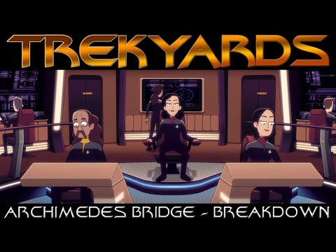 USS Archimedes - Bridge Breakdown (Lower Decks)