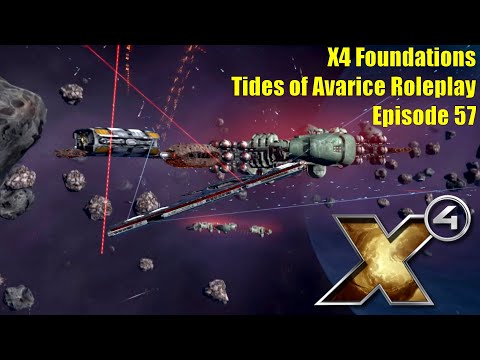 X4: Tides of Avarice Roleplay - Episode 57