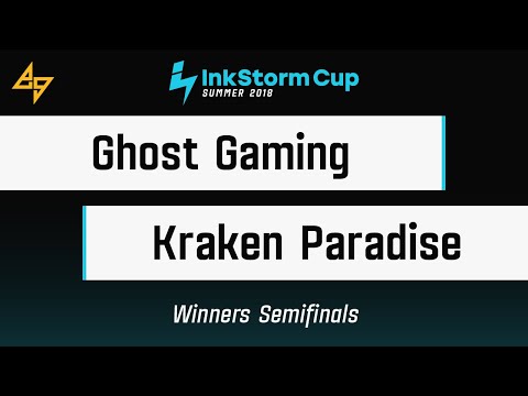 Ghost Gaming vs. Kraken Paradise | Winners Semifinals | InkStorm Cup: Summer 2018