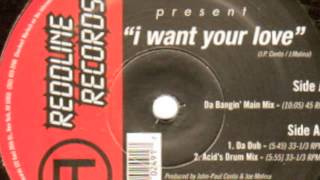 Da Buddah Bangaz - I Want Your Love (Da Bangin' Main Mix)