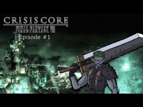 Crisis Core - Final Fantasy VII #1
