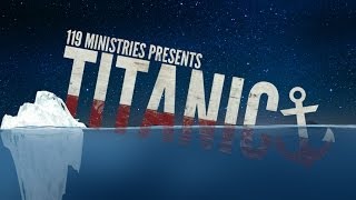 Titanic - 119 Ministries