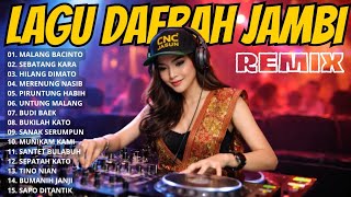 Download lagu LAGU DAERAH JAMBI || DJ REMIX JAMBI VIRAL ENAK DI DENGAR FULL BASS mp3