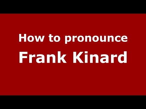 How to pronounce Frank Kinard (American English/US)  - PronounceNames.com