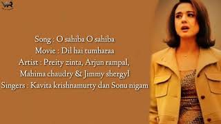 Download lagu O SAHIBA O SAHIBA (VIDEO LIRIK DAN TERJEMAHANNYA) mp3