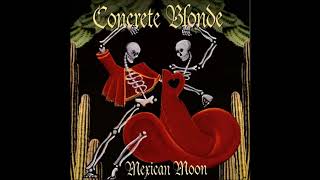 Concrete Blonde One Of My Kind