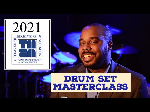TMEA All-State Jazz Drum Set Etudes Masterclass - Thursday, July 9th at 6:30 PM