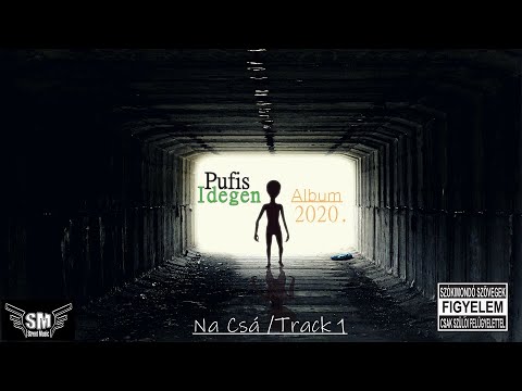 Pufis - Na Csá Km. Bianka /Official Music 2020/