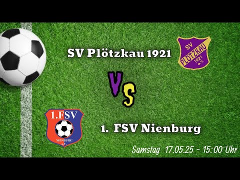 SV Plötzkau 1921 vs 1. FSV Nienburg - 17.05.25 - Highlights