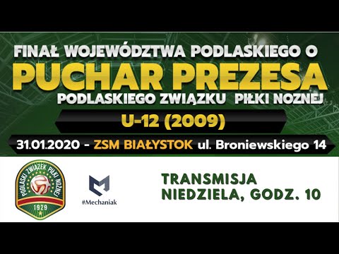 Finał Turnieju o Puchar Prezesa Podlaskiego ZPN U12