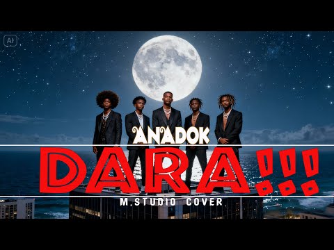 ANADOK DARA!!! - Cover- [ MIX - LIVE ]M,Studio