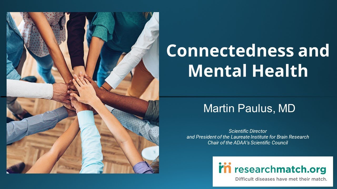 ResearchMatch Webinar: Connectedness and Mental Health