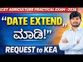 KCET 2026 Agriculture Practical Extend Exam Date Document Issues Request To KEA