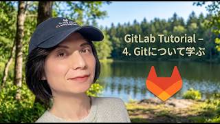 GitLab Tutorial — 4: Learning Git