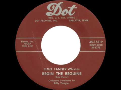 Begin the Beguine - Elmo Tanner