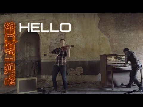 Adele - Hello | (Violin and Piano Cover) Rob Landes ft. Christopher Janwong McKiggan