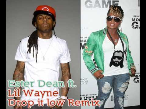 Ester Dean ft. Lil Wayne - Drop it Low Remix